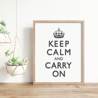 Charcoal Grey Keep Calm and Carry On Poster