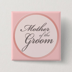 Charcoal grey light pink Mother of the Groom 15 Cm Square Badge