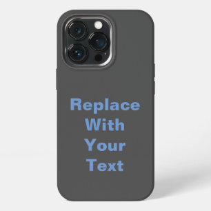 Charcoal Heather Add Your Own Text Replacement iPhone 13 Pro Case