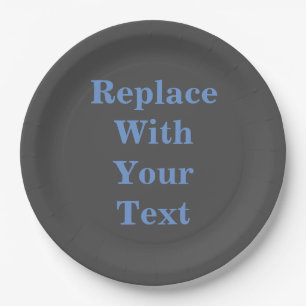 Charcoal Heather Add Your Own Text Replacement  Paper Plate