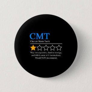 Charcot Marie Tooth Disease Awareness Cmt Not Reco 6 Cm Round Badge