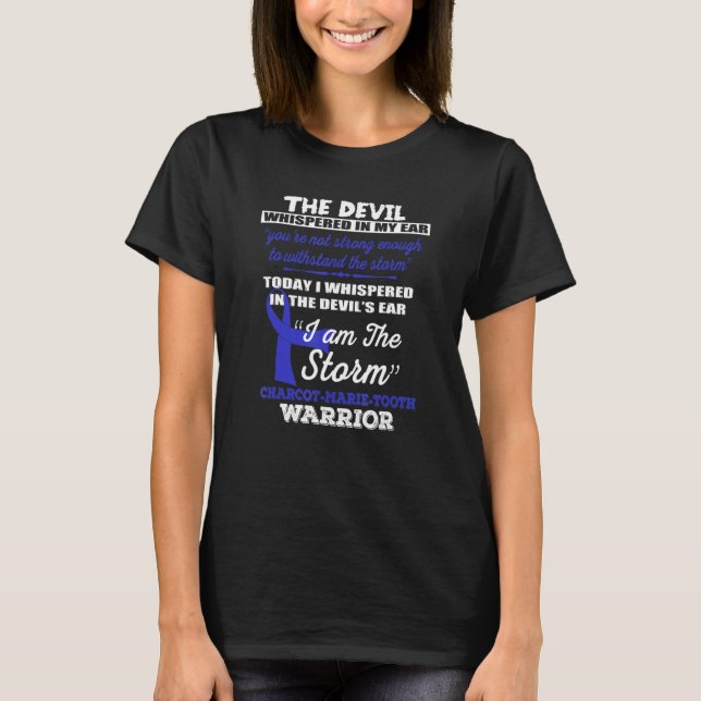 Charcot Marie Tooth warrior CMT Awareness T-Shirt (Front)