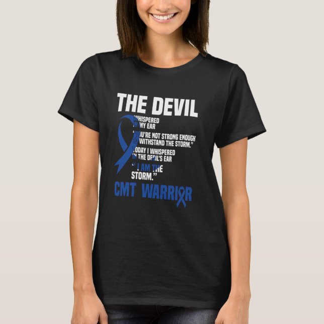 Charcot Marie Tooth Warrior CMT Fighter Fight CMT  T-Shirt (Front)