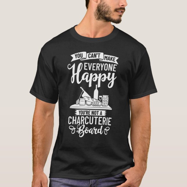 Charcuterie Board Cheese Plate Meat Recipes Ideas  T-Shirt (Front)