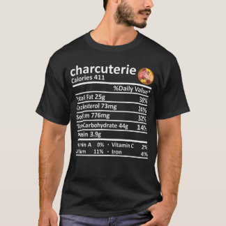 Charcuterie Nutrition Food Factshanksgiving Costum T-Shirt