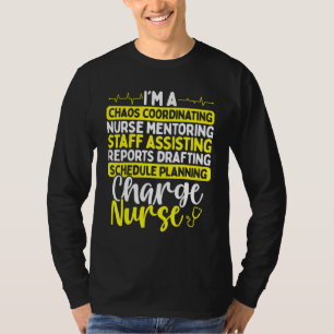 Charge Nurse Badge Buddy Chaos Coordinator Charge T-Shirt