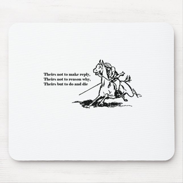 Charge of the Light Brigade Quote Illustration Mouse Pad (Front)