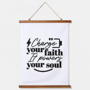 Charge Your Faith – Christian Inspirational Quote  Hanging Tapestry