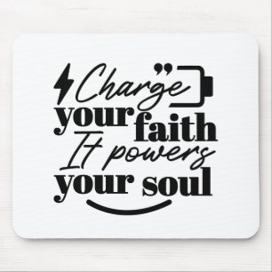 Charge Your Faith – Christian Inspirational Quote Mouse Pad