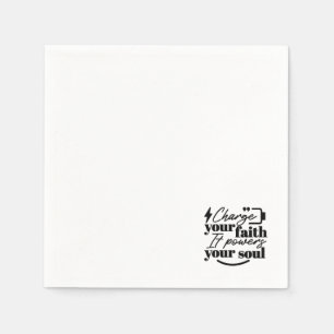 Charge Your Faith – Christian Inspirational Quote  Napkin