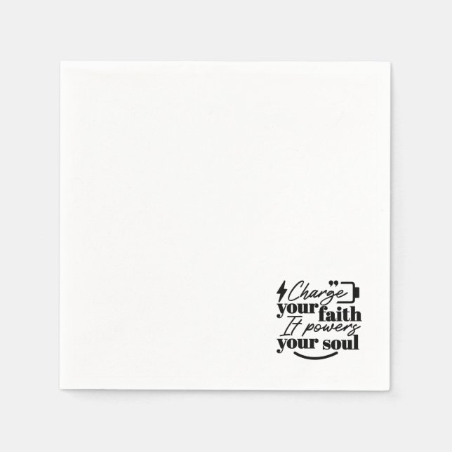 Charge Your Faith – Christian Inspirational Quote  Napkin (Front)