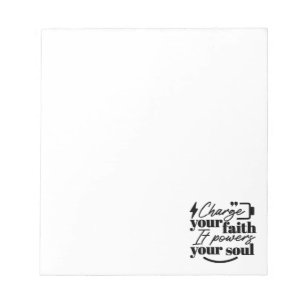 Charge Your Faith – Christian Inspirational Quote  Notepad