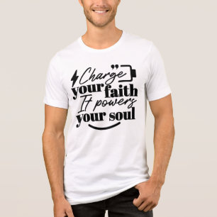 Charge Your Faith – Christian Inspirational Quote Tri-Blend Shirt