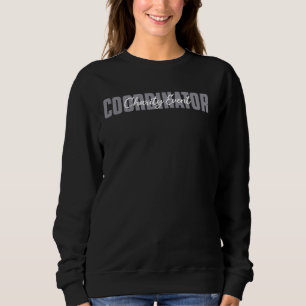 Charity Event Coordinator Typeset Apparel Sweatshirt