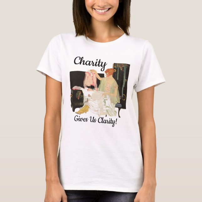 Charity gives us Clarity! T-Shirt (Front)