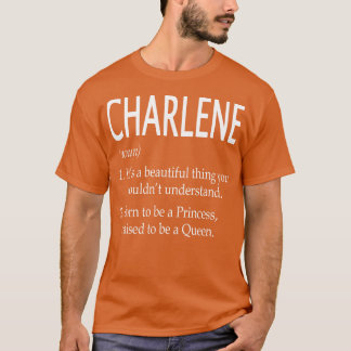 Charlene Name Gift T-Shirt