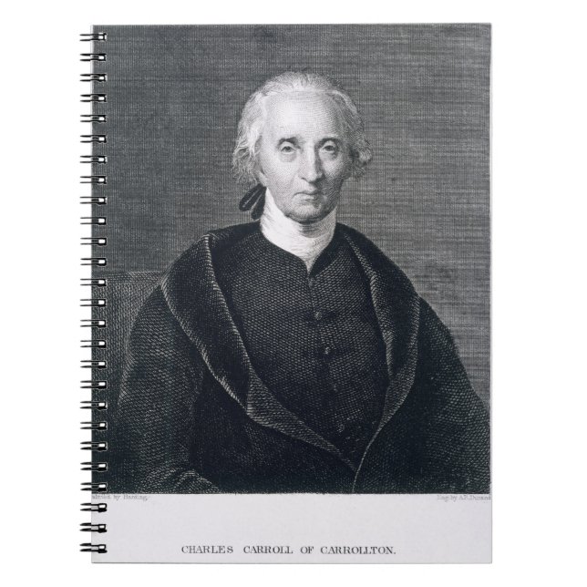 Charles Carroll of Carrollton, engraved by Asher B Spiral Notebook (Front)