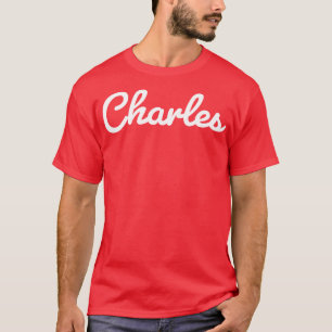 Charles Cursive Script Typography White Text T-Shirt