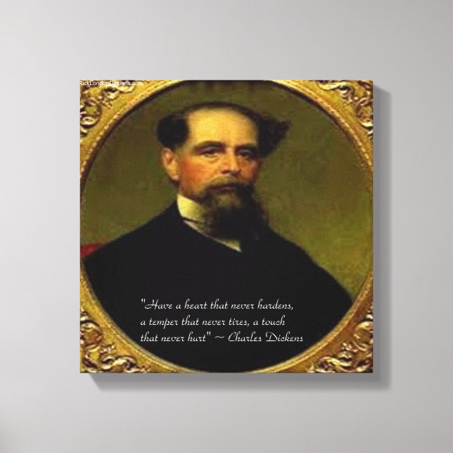 Charles Dickens & Heartfelt Quote Canvas Print (Front)