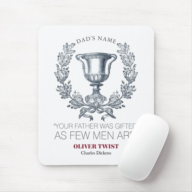 Charles Dickens - Your Father Was Gifted - Trophy Mouse Pad (With Mouse)