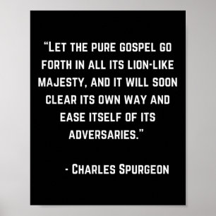 Charles Spurgeon Bible Gospel Quote God Christian  Poster