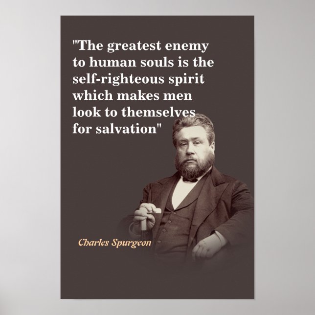 Charles Spurgeon Quote On The Greatest Enemy Poster (Front)