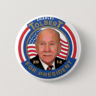 Charles Tolbert for president 2012 6 Cm Round Badge