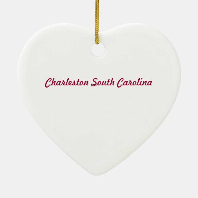 Charleston SC Heart Ornament (Back)