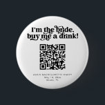 CHARLI retro buy the bride a drink button venmo<br><div class="desc">This is a retro groovy buy the bride a drink bachelorette party button. Upload the bride's Venmo QR code for a fun and easy way to get the party started! Edit all wording,  fonts,  and colours on this super festive girl's weekend pin to fit your event's personal style   feel.</div>
