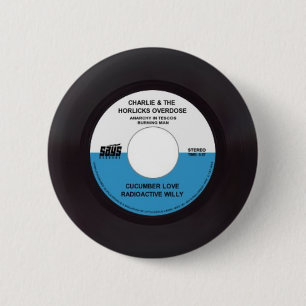 Charlie and the Horlics Overdose 45 Record 6 Cm Round Badge