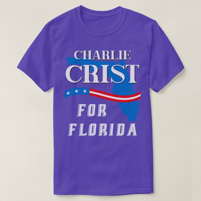 Charlie Crist For Florida Gubernatorial Election 2 T-Shirt (Design Front)