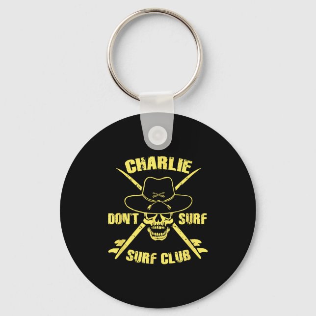 Charlie Don't Surf  Key Ring (Front)