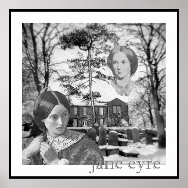 Charlotte Bronte has her eye on Jane Eyre Poster (Front)