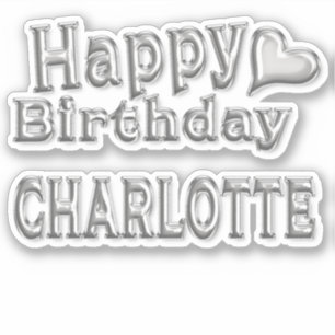 Charlotte Happy Birthday silver Sticker