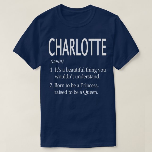 Charlotte Name Gift 122 T-Shirt (Design Front)