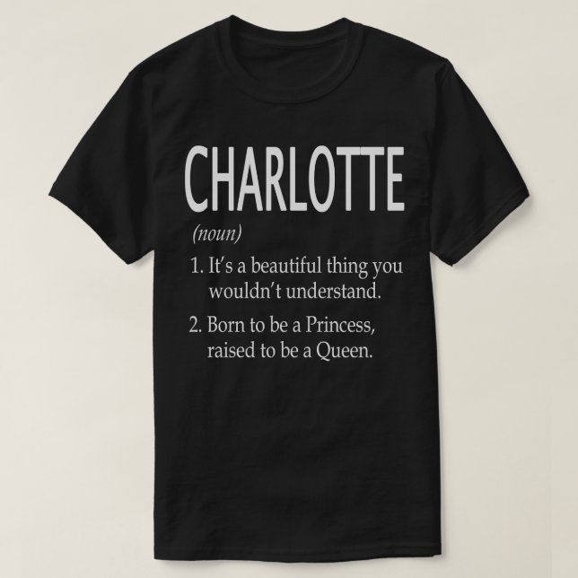 Charlotte Name Gift 148 T-Shirt (Design Front)