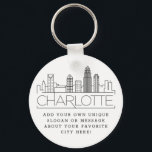 Charlotte, NC Stylized Skyline | Custom Slogan Key Ring<br><div class="desc">A unique key chain representing the beautiful city of Charlotte,  NC.  
This keychain features a stylized illustration of the city's unique skyline with its name underneath.
Underneath the city name is a spot for your unique slogan or statement about your favorite city.</div>