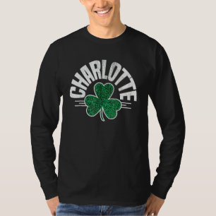 Charlotte St Patricks Day Irish Pride Green Shamro T-Shirt