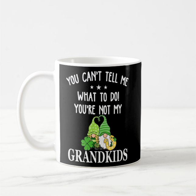 Charming Present What To Do Youu2019re Not My Gran Coffee Mug (Left)