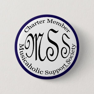 Charter Member Musicaholic Support Society 6 Cm Round Badge