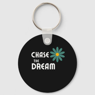 Chase the Dream Key Ring