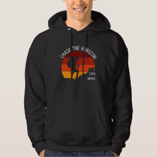Chase The Horizon I Love Hiking Nature Outdoor Rec Hoodie