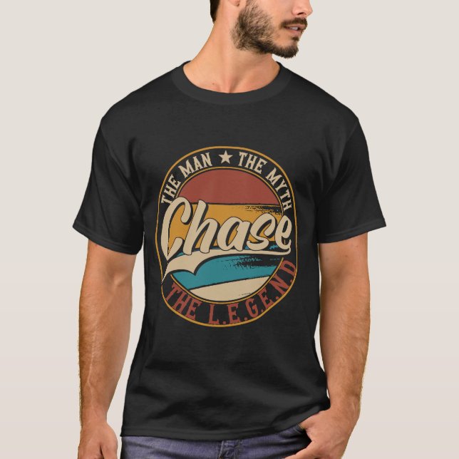 Chase The man the myth the legend T-Shirt (Front)