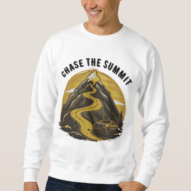 Chase the Summit T-shirt Sweatshirt (Front)