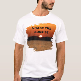 Chase The Sunrise T-Shirt