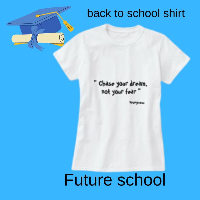 Chase Your Dream,  Funny Black Colour  Quotes T-Shirt (Creator Uploaded)