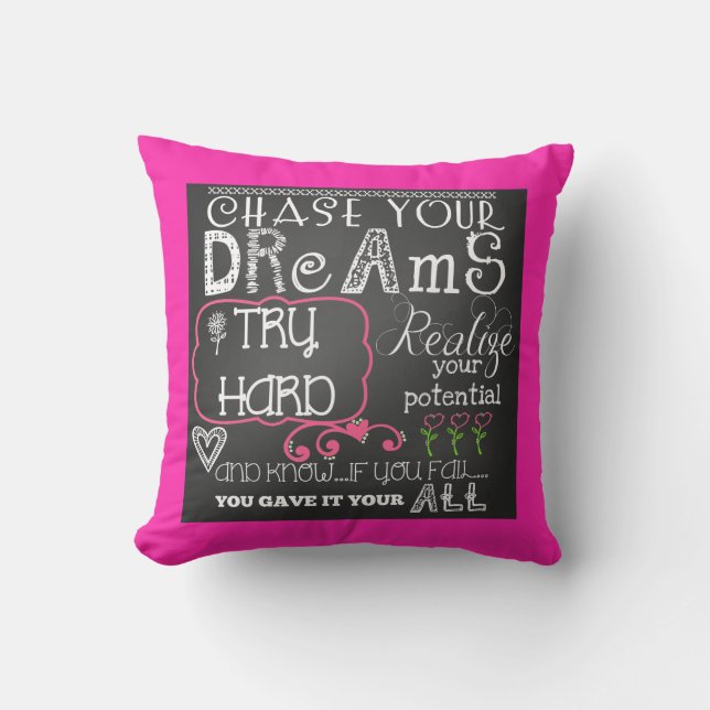 Chase Your Dreams Motivational Pillow (Front)