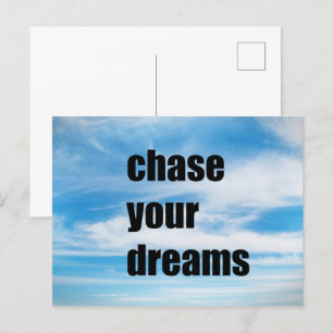 Chase your dreams postcard