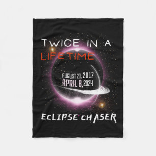 Chaser Solar Eclipse 2024 Funny Twice In A Lifetim Fleece Blanket