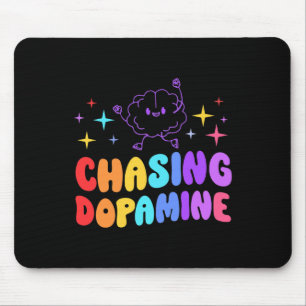 Chasing Dopamine Mental Health Aesthetic Mouse Pad